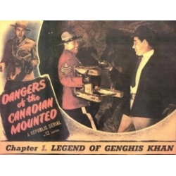 DANGERS OF THE CANADIAN MOUNTED, 12 CHAPTER SERIAL, 1948