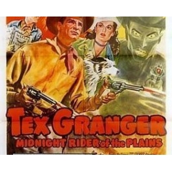TEX GRANGER,  15 CHAPTER SERIAL, 1948