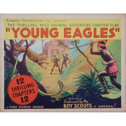 YOUNG EAGLES, 12 CHAPTER SERIAL, 1934 YOUNG EAGLES, 12 CHAPTER SERIAL, 1934