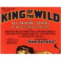 KING OF THE WILD, 12 CHAPTER SERIAL, 1931
